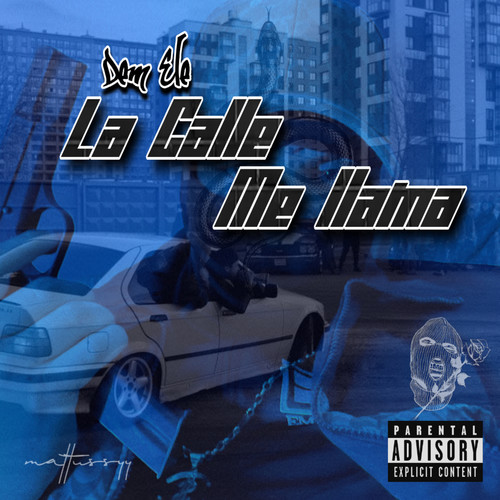 La Calle Me Llama (Explicit)