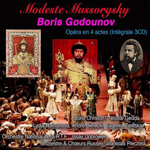 Boris Godounov, Modeste Mussorgsky, Opéra en 4 actes (Intégrale 3 CD)