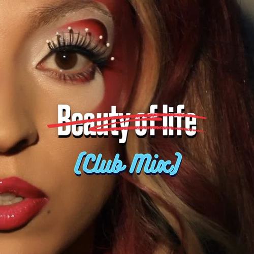 Beauty of life (feat. The E-Jokes & *******) [Club mix]