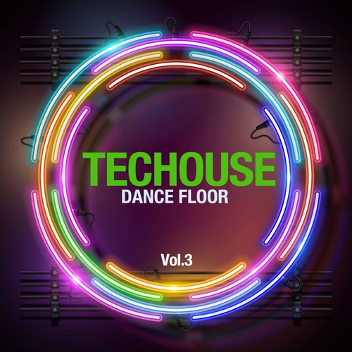 Techouse, Vol. 3 - Dance Floor