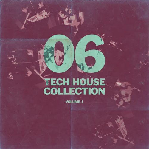 06 Tech House Collection, Vol. 1