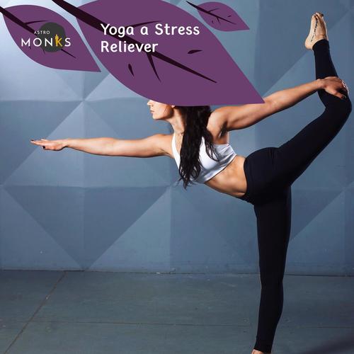 Yoga a Stress Reliever