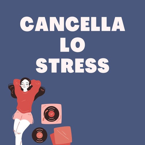 Cancella Lo Stress