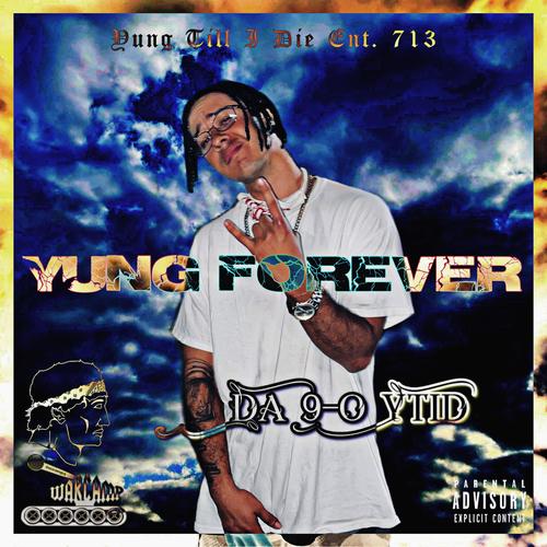 Yung Forever (Explicit)