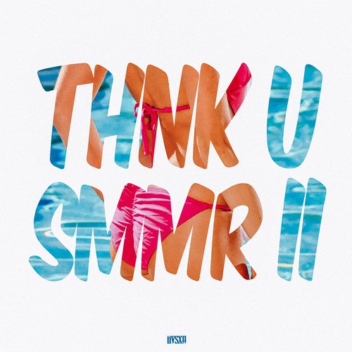 THNK U SMMR II