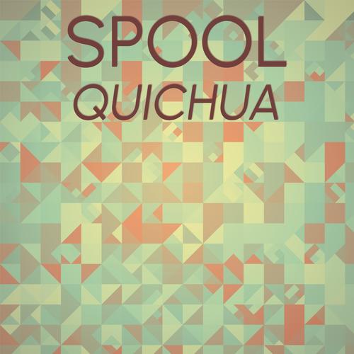 Spool Quichua