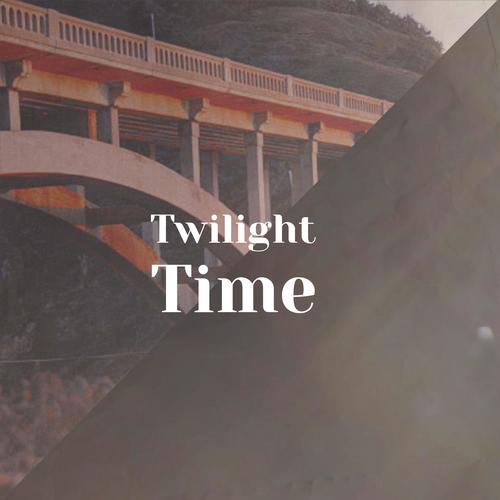 Twilight Time