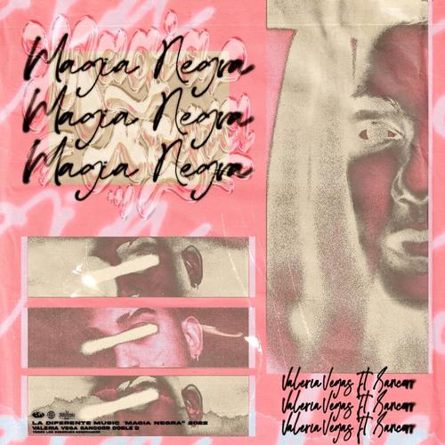 Magia Negra (feat. Valeria Vegas) [Explicit]