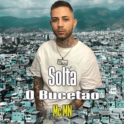 Solta O Bucetão (Explicit)