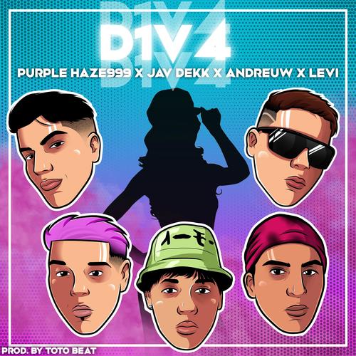 D1V4 (feat. Jav Dekk, Purple Haze & Andreuw) [Explicit]