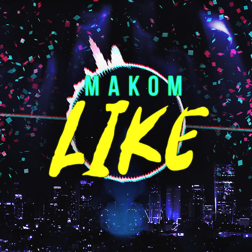 Makom Like (Original Mix)