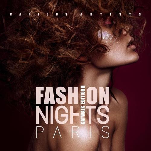 Fashion Nights Paris (Catwalk Edition)