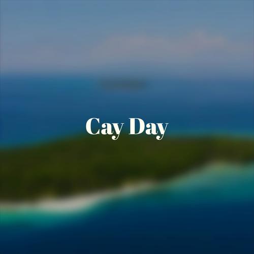 Cay Day