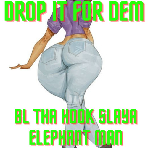 Drop It For Dem (With Elephant Man) [Explicit]