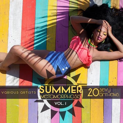 Summer Metamorphosis (20 Sexy Anthems) , Vol. 1