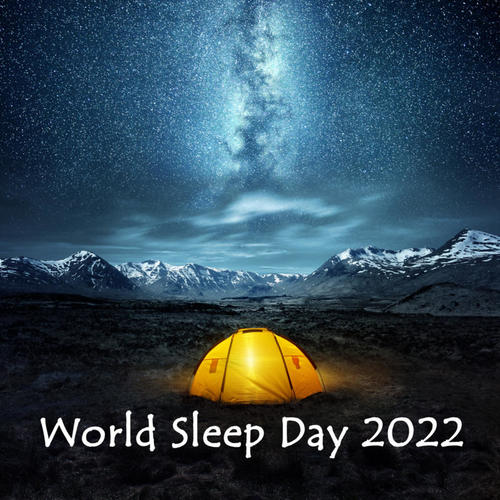 World Sleep Day 2022 (Explicit)