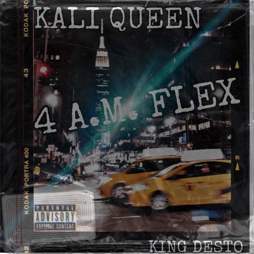 4 A.M. Flex (feat. King Desto) [Explicit]