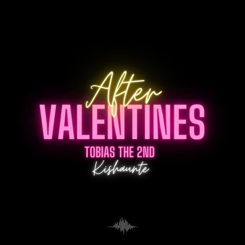 After Valentines (Explicit)