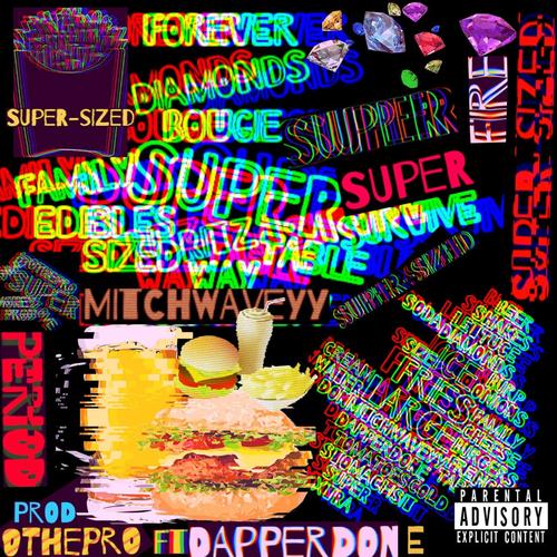 Super-Sized (Explicit)