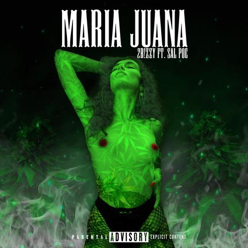 Maria Juana (feat. Sal Poe) [Explicit]