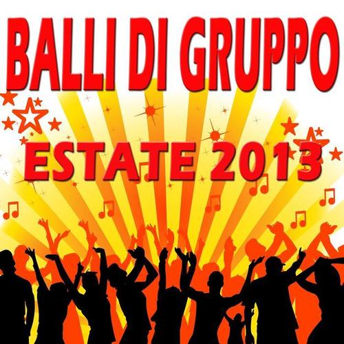 Balli di Gruppo Estate 2013 (Explicit)