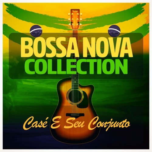 Bossa Nova Collection