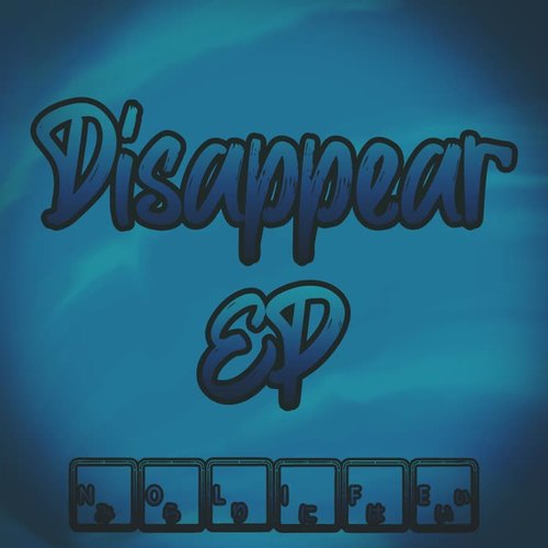 Disappear EP (Explicit)