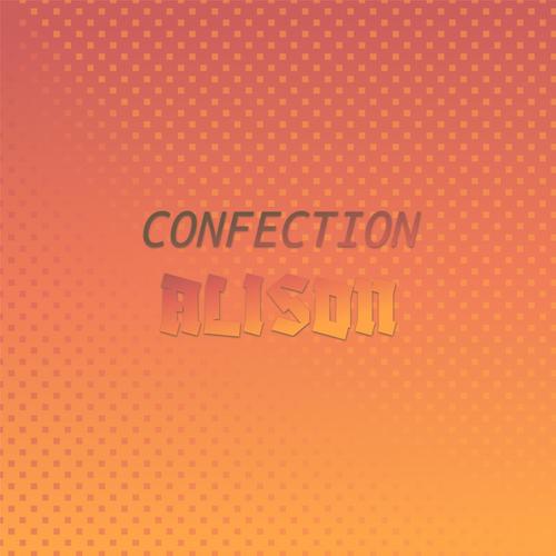 Confection Alison