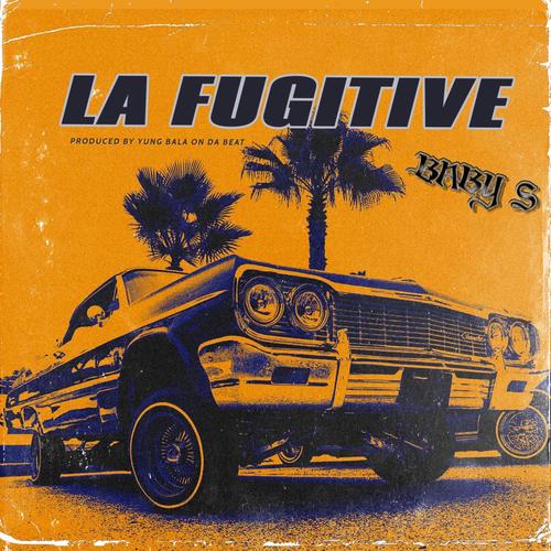 LA Fugitive (Explicit)