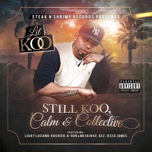 Still Koo, Calm & Collective (Explicit)