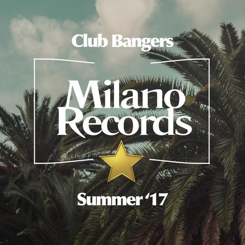 Club Bangers (Summer '17)