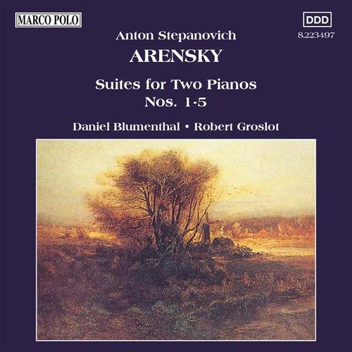 ARENSKY: Suites for 2 Pianos Nos. 1-5