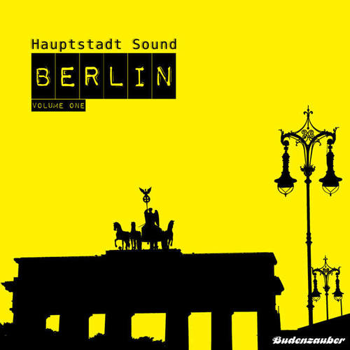 Hauptstadt Sound Berlin, Vol. 1