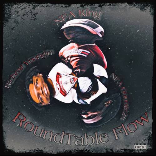 RoundTable Flow (feat. NFA King & Richest Youngin) [Explicit]