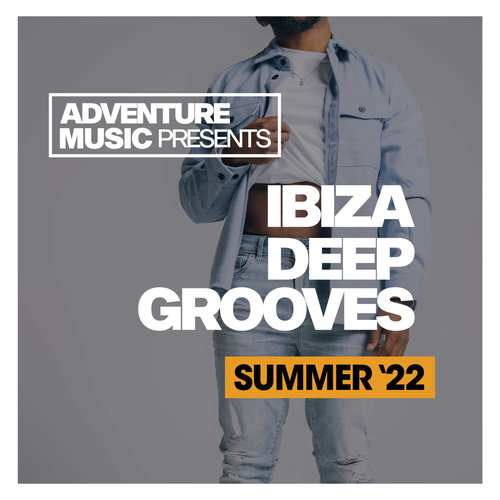 Ibiza Deep Grooves 2022