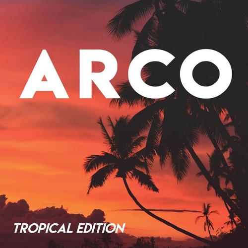 Arco (Tropical Edition)