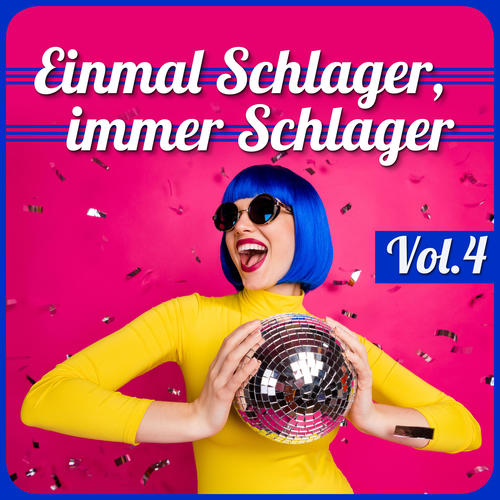 Einmal Schlager, immer Schlager, Vol. 4