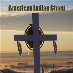 American Indian Chant