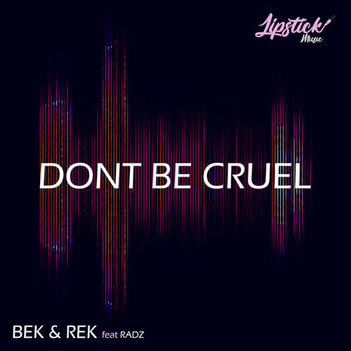 Don't Be Cruel