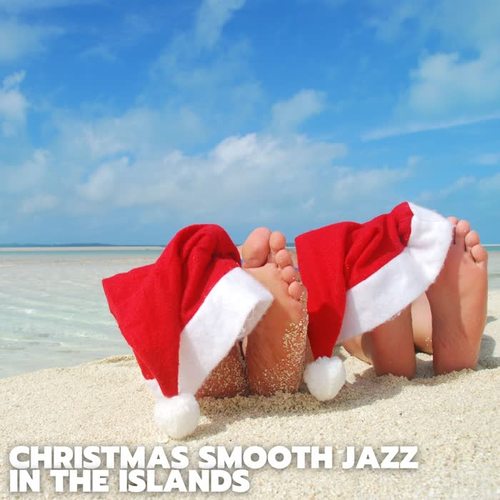 Christmas Smooth Jazz in the Islands