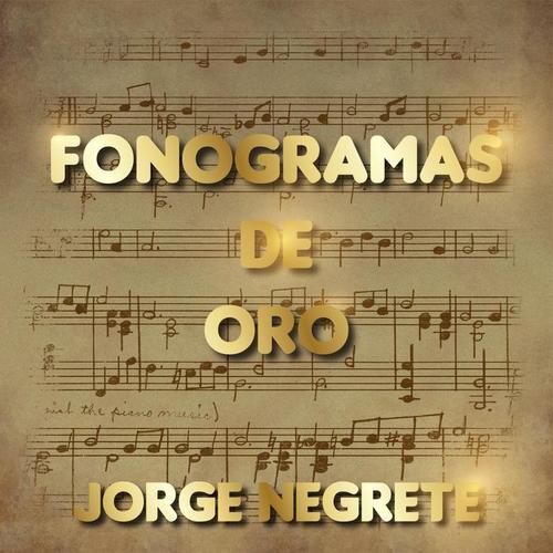 Fonograma de Oro Jorge Negrete