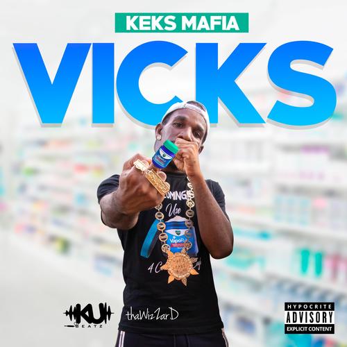 Vicks (Explicit)