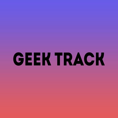 Geek Track