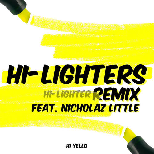 Hi-Lighters (Explicit)