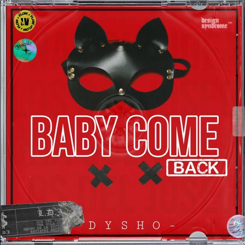 Baby Come Back (Explicit)