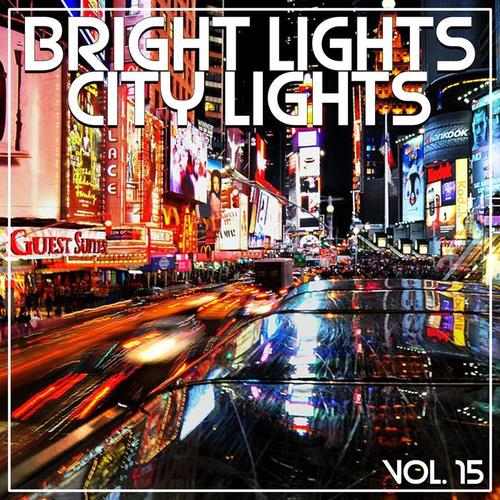 Bright Lights City Lights Vol, 15