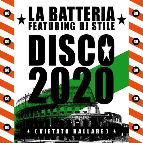 Disco 2020 (Vietato ballare) [feat. DJ Stile]