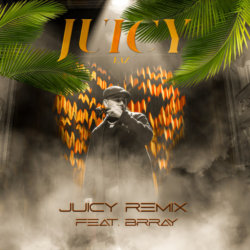 Juicy (Remix) [Explicit]