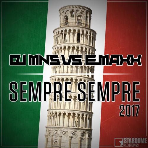 Sempre Sempre (DJ MNS vs. E-MaxX) [2017]