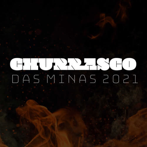 Churrasco das Minas 2021 (Explicit)
